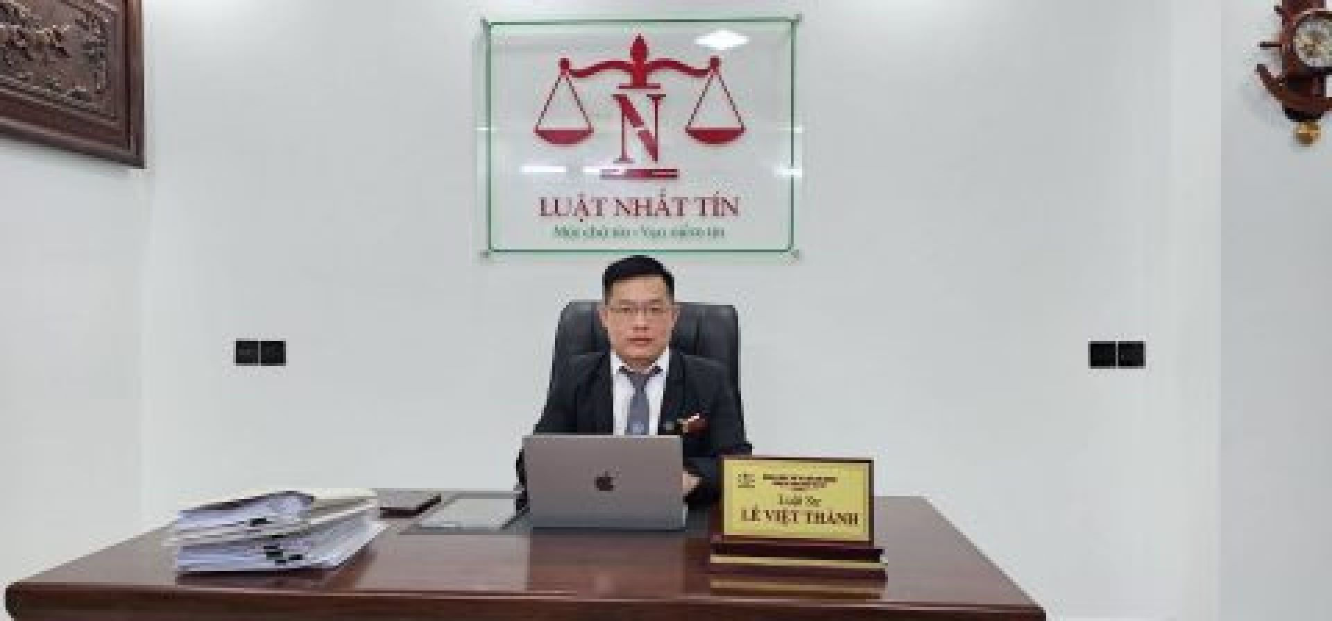 Luật sư Lê Việt Thành - Công ty Luật TNHH Nhất Tín LNT tư vấn ký đơn ly hôn