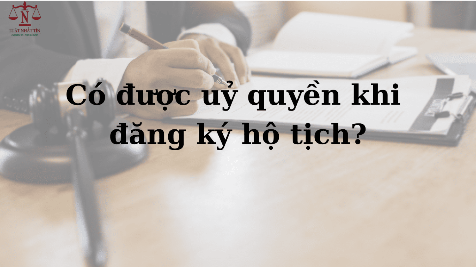 luat-su-tu-van-ho-tich
