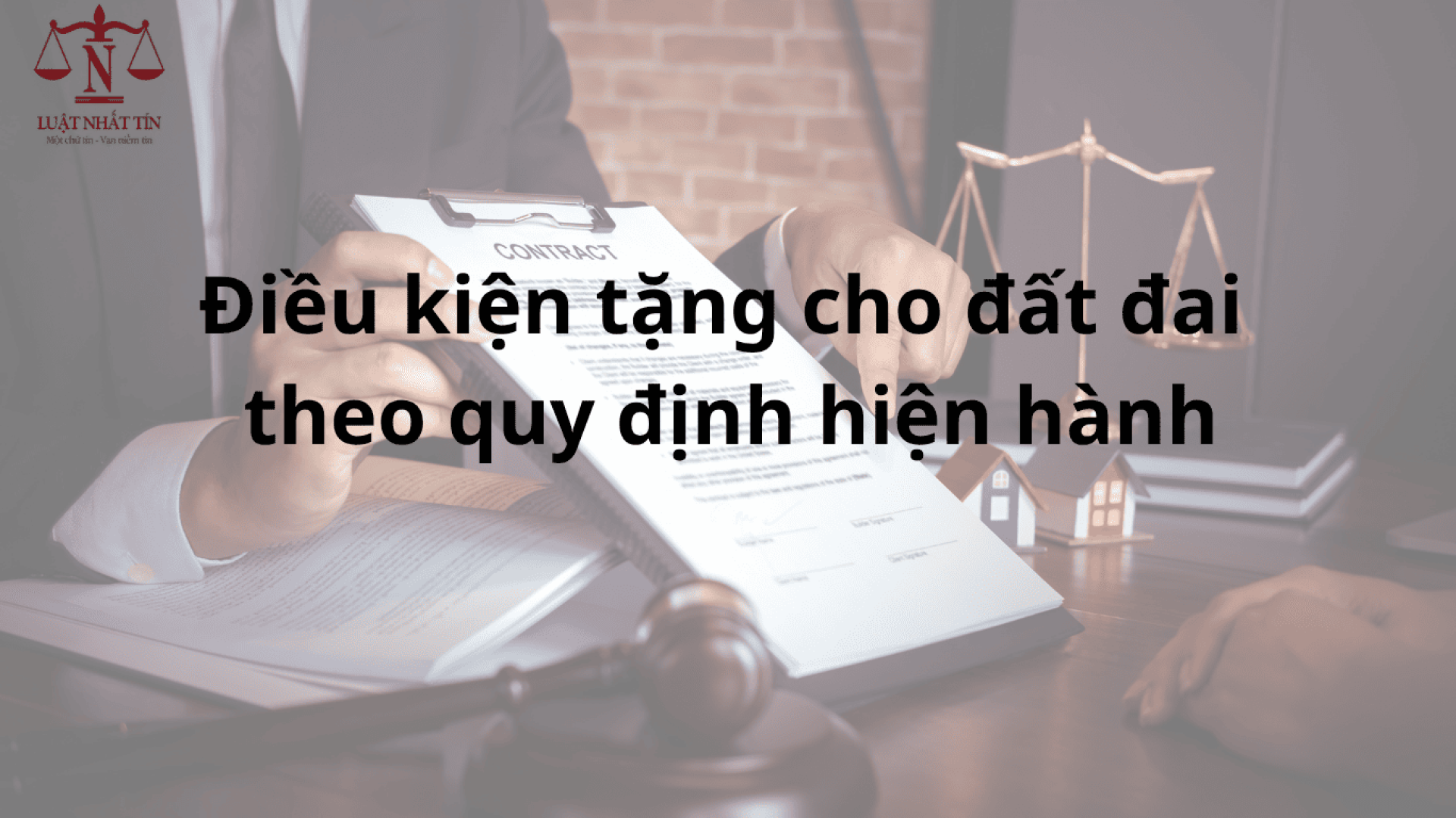 luat-su-tu-van-tang-cho-dat-dai